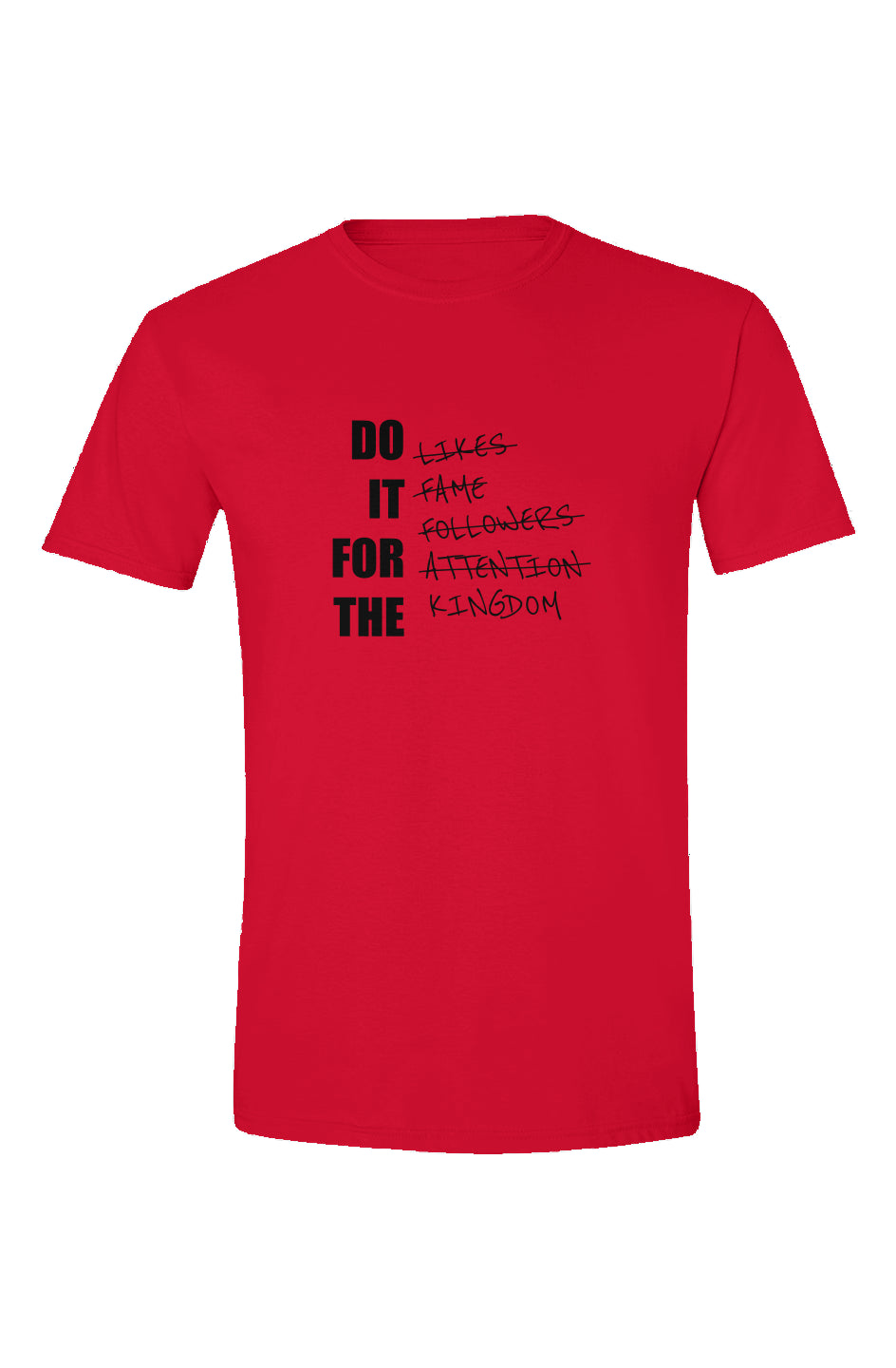 12th & EDEN - DO IT FOR THE KINGDOM (RD) - T-SHIRT